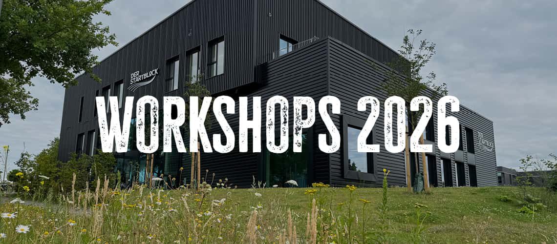 Workshops spielen bei uns im #STARTblock auch im zweiten Halbjahr 2026 wieder eine große Rolle!